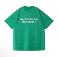 PRAY FOR THE DAY